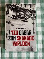 Tio dagar som skakade v&auml;rlden