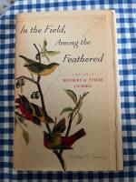 In the field, among the feathered - a history of birders & their guides
