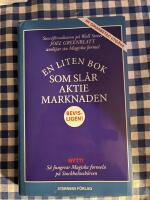En liten bok som sl&aring;r aktiemarknaden (fortfarande)