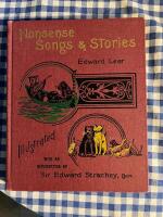 Nonsense Songs & Stories. Illustrated with an Introduction by Edward Strachey