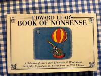 Edward Lear's book of nonsense. A Selection of Lear's Best Limericks & Illustrations. Faithfully Reproduced in Colour from the 1870 Edition