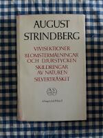 Vivisektioner; Blomsterm&aring;lningar och djurstycken; Skildringar av naturen; Silvertr&auml;sket [August Strindbergs Samlade Verk. Nationalupplaga 29]