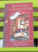 Homicide in Hardcover: A Bibliophile Mystery: 1 