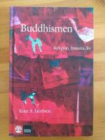 Buddhismen : religion, historia, liv