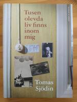 Tusen olevda liv finns inom mig