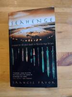Seahenge - a quest for life and death in Bronze Age Britain