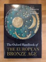 The Oxford handbook of the European Bronze Age