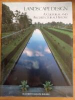 Landscape design - A cultural and architectural history