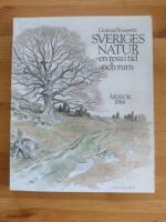 Sveriges natur &ndash; en resa i tid och rum