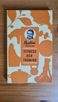 Paul&uacute;ns n&auml;ringsl&auml;ra : fitness och tr&auml;ning