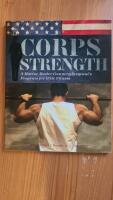 Corps strength - a marine master gunnery sergeant's program for elite fitness