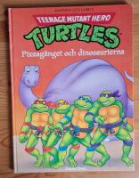 Teenage Mutant Hero Turtles Pizzag&auml;nget och dinosaurierna