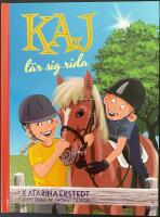 Kaj l&auml;r sig rida