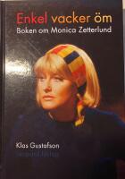 Enkel vacker &ouml;m : boken om Monica Zetterlund