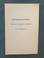 Regeringsformen - N&aring;gra data kring dess tillkomst