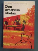 Den or&auml;ttvisa skolan