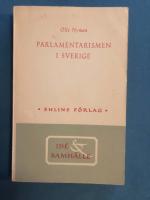 Parlamentarismen i Sverige - Huvuddragen av utvecklingen efter 1917