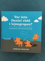 Var inte Daniel r&auml;dd i lejongropen ? - handbok f&ouml;r barnledare
