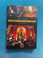 Kultursamverkan: Om att dela m&aring;l och ansvar