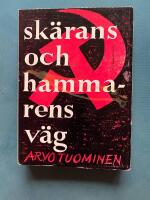 Sk&auml;rans och hammarens v&auml;g
