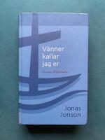 V&auml;nner kallar jag er : en resa till Ekumene