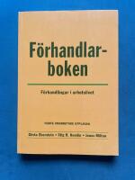F&ouml;rhandlarboken : f&ouml;rhandlingar i arbetslivet