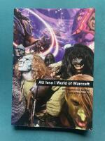 Att leva i World of Warcraft: Tio ungdomars tankar och erfarenheter