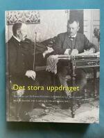 Det stora uppdraget: Perspektiv p&aring; Folkmusikkommissionen i Sverige 1908-2008