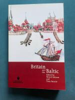 Britain and the Baltic: Studies in Commercial, Political and Cultural Relations 1500-2000