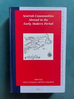 Scottish Communities Abroad in the Early Modern Period