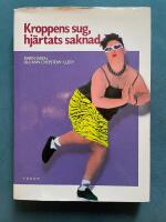 Kroppens sug hj&auml;rtats saknad