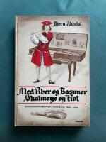 Med piber og basuner, skalmeye og fiol: Musikkinstrumenter i Norge, ca. 1600-1800