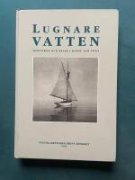 Lugnare vatten : m&auml;nniskor och b&aring;tar i konst och foto