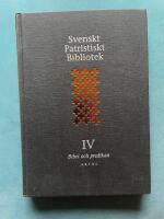 Svenskt Patristiskt Bibliotek. Band 4, Bibel och predikan