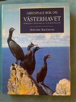 Greenpeace bok om V&auml;sterhavet : Nordsj&ouml;n, Skagerack och Kattegatt