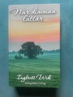 N&auml;r dimman l&auml;ttar