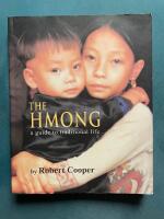 The Hmong - a guide to traditional life