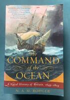 The Command of the Ocean: A Naval History of Britain 1649-1815