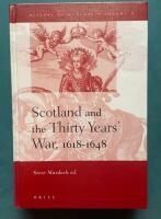 Scotland and the Thirty Years' War, 1618 - 1648