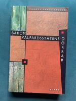 Bakom v&auml;lf&auml;rdsstatens d&ouml;rrar