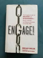 Engage: The Complete Guide for Brands and Businesses to Build, Cultivate, and Measure Success in the New Web