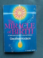 The Miracle of Birth - A Clairvoyant Study of a Human Embryo