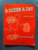 A Dozen a Day - Book Two:  Technical Exercises for the Piano to be done each day before practicing