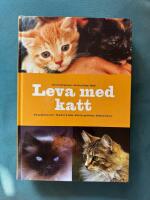 Leva med katt : alla godk&auml;nda raser - sjukdom & h&auml;lsa - r&aring;d vid uppf&ouml;dning - Kattens historia