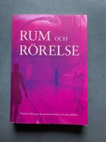 Rum och r&ouml;relse : v&auml;nbok till Forum f&ouml;r genusvetenskap och j&auml;mst&auml;lldhet