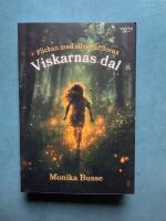 Flickan med silvertofflorna , del 1 - Viskarnas dal