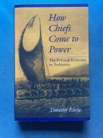 How Chiefs Come to Power - The Political Economy in Prehistory