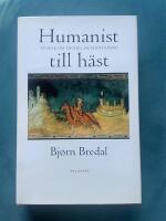 Humanist till h&auml;st : En bok om Michel de Montaigne