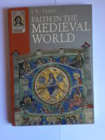 Faith in the Medieval World