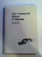 The Commercial History of Shipping